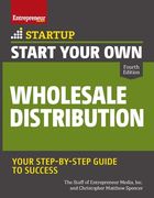 Start Your own Wholesale Distribution Business (en Inglés)