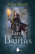 El Tarot de las Brujas - Ellen Dugan - Sirio