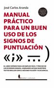 Manual Practico Para un Buen uso de los Signos de Puntuacion