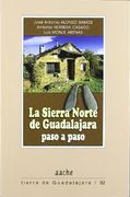 La Sierra Norte de Guadalajara, Paso a Paso (in Spanish)