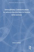 Intercultural Communication. An Advanced Resource Book for Students