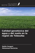 Calidad genotóxica del agua y del suelo en la región de Teboulba