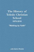 The History of Toledo Christian School