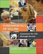 Fundamentals of Selling: Customers for Life through Service (en Inglés)