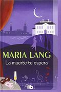 La Muerte Te Espera (B DE BOLSILLO TAPA DURA)