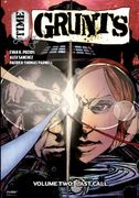 Time Grunts - Volumes Two: Last Call (en Inglés)