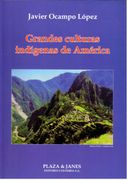 Grandes Culturas Indigenas de America p&j