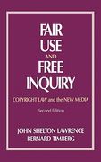 fair use and free inquiry: copyright law and the new media (en Inglés)