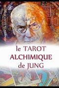 Le Tarot Alchimique Du Jung (in French)