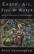 Earth, Air, Fire & Water: More Techniques of Natural Magic (Llewellyn' S Practical Magick Series) (en Inglés)