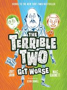 The Terrible two get Worse 