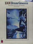 1001 drum grooves,the complete resource for every drummer