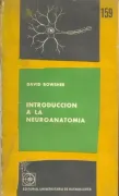 Introduccion a la neuroanatomia (in Spanish)