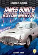 James Bond's Aston Martin (Iconic Cars) (en Inglés)