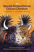 Spanish Perspectives on Chicano Literature: Literary and Cultural Essays (Global Latin (en Inglés)