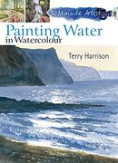 30 Minute Artist: Painting Water in Watercolour (en Inglés)