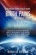 (iam portable hybrid trailer group), birth pains-business, story. (en Inglés)