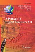 Advances in Digital Forensics XII: 12th Ifip Wg 11.9 International Conference, New Delhi, January 4-6, 2016, Revised Selected Papers (en Inglés)