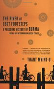 the river of lost footsteps,a personal history of burma