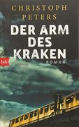 Der arm des Kraken: Roman (en Alemán)