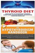 Thyroid Diet & the Hypothyroidism Handbook (en Inglés)