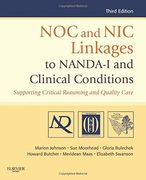 noc and nic linkages to nanda-i and clinical conditions,supporting critical reasoning and quality care