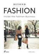 Beyond Fashion: Inside the Fashion Business (en Inglés)
