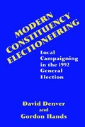 modern constituency electioneering: local campaigning in the 1992 general election (en Inglés)