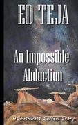 An Impossible Abduction (en Inglés)