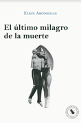 El ultimo milagro de la muerte