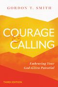 Courage and Calling: Embracing Your God-Given Potential (en Inglés)