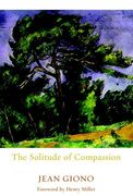 The Solitude of Compassion (en Inglés)