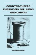 counted-thread embroidery on linens and canvas (en Inglés)