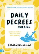 Daily Decrees for Kids: Big Things Happen When Kids Pray God's Promises (en Inglés)