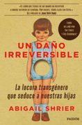 Un Daño Irreversible