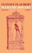 Madame Bovary: Bilingual Parallel Text in Francais