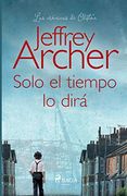 Solo El Tiempo Lo Dirá (spanish Edition)