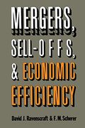 Mergers, Sell-Offs, and Economic Efficiency (en Inglés)