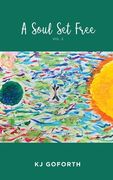 A Soul Set Free: Vol. 2 (en Inglés)