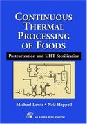 continuous thermal processing of foods: pasteurization and uht sterilization (en Inglés)