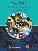 Twitter. Marketing Personal y Profesional