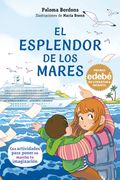 EL ESPLENDOR DE LOS MARES (PREMIO 2026 EDEBE INFANTIL)