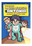 La Épica Aventura De Antonia