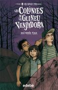 Les Colònies de La Guineu Venjadora (Els sense por) (en Catalán)