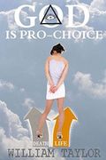 God is pro Choice (en Inglés)