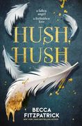 Hush, Hush (The Hush, Hush Saga) (en Inglés)