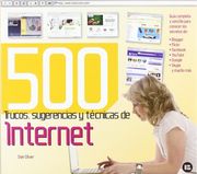500 trucos, sugerencias y t?cnicas de Internet