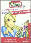 Witch 100 Brujerias Para Mostrar tu Temperamento (Los Libros Secretos de Witch)