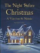 The Night Before Christmas: A Visit From St. Nicholas (en Inglés)