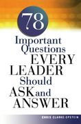 78 important questions every leader should ask and answer